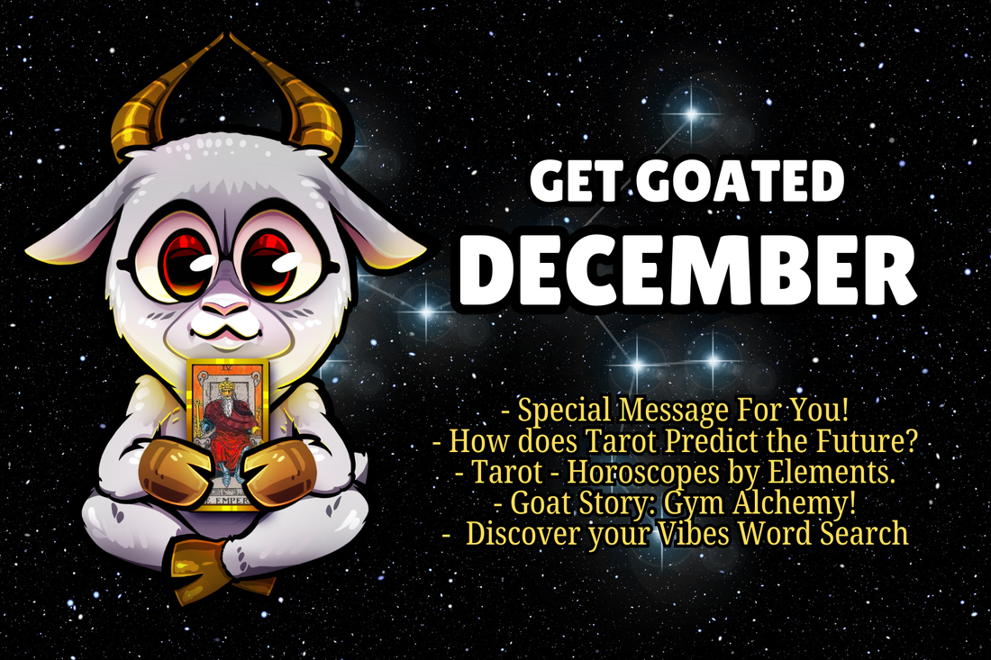 Het Goated: December - Tarot Reading - Horoscopes - How Tarot Works? - Gym Alchemy - Good Vibes Word-search and more!