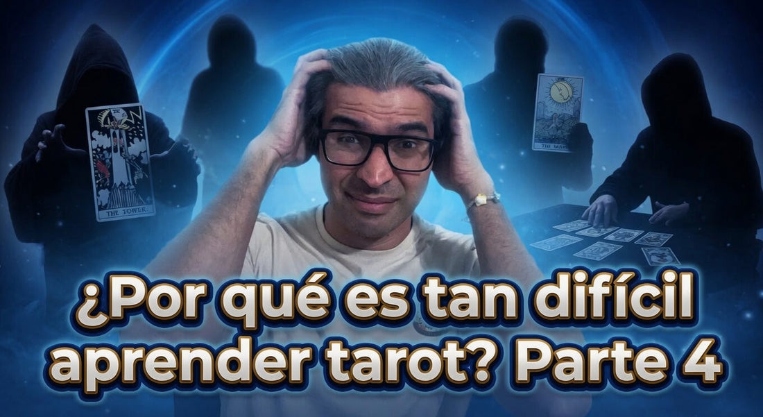 ¿Por qué es tan difícil aprender a leer Tarot? ~ Parte 4: La flexibilidad y adaptación del Tarot.