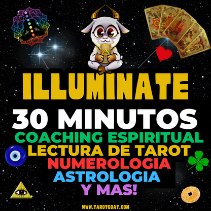 Sesión Illuminate de media hora / 30 minutos coaching espiritual, lectura de tarot, numerología, astrología y más por Sir Helder Amos, GOAT del Tarot, guía para autodescubrimiento y alineación energética en www.tarotgoat.com