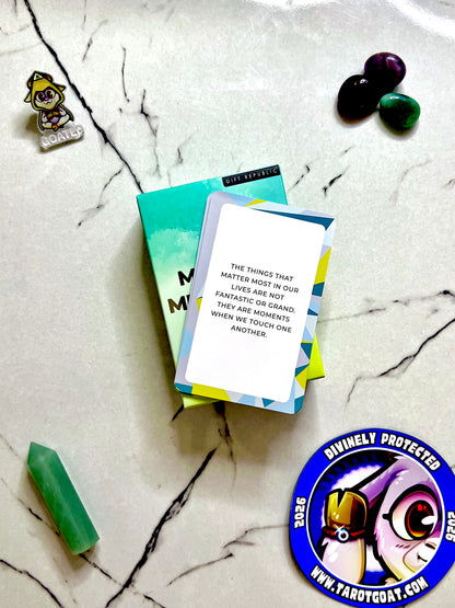 A card on a ritual table that reads: the thing that matter most in our lives are not fantastic or grand. They are moments when we touch one another